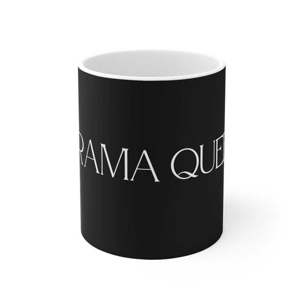 "DRAMA QUEEN" Ceramic Coffee Cup, 11oz, 15oz